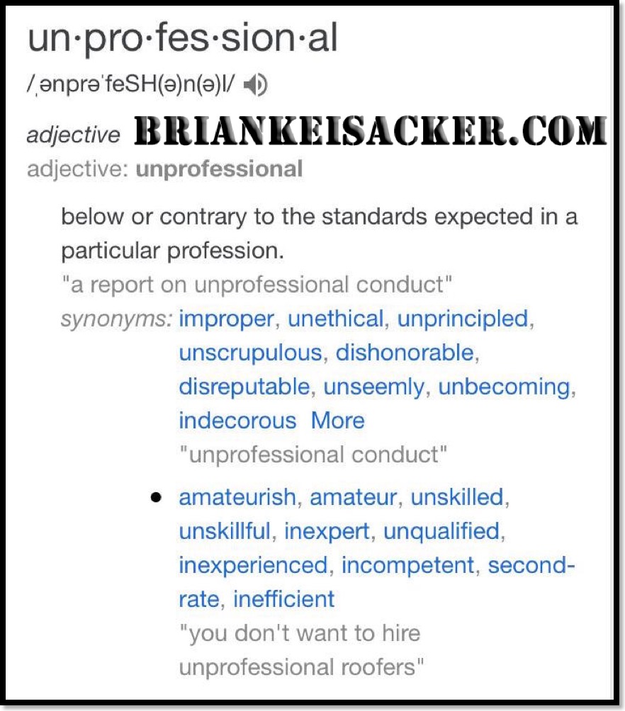 Brian Keisacker Unprofessional Unethical